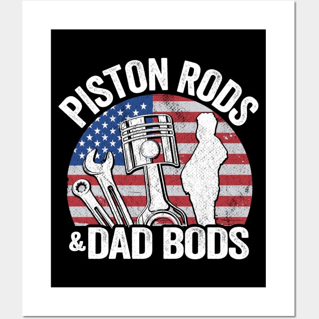 Piston Rods And Dad Bods Funny Mechanic Wall Art by Kuehni